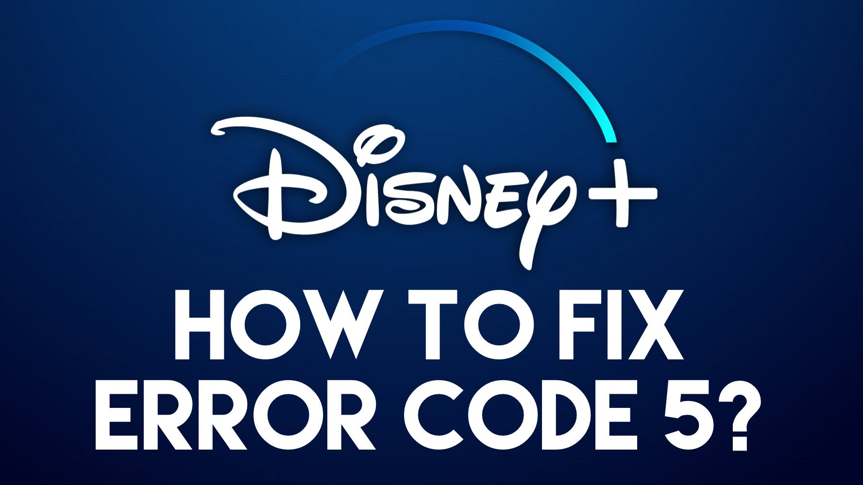 نحوه تعمیر کد خطای Disney Plus 5 (رفع آسان!)